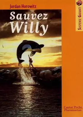 Couverture du produit · Sauvez Willy, tome 1