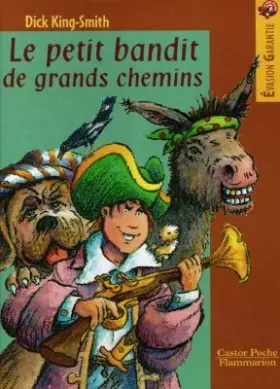 Couverture du produit · Le Petit Bandit de grands chemins