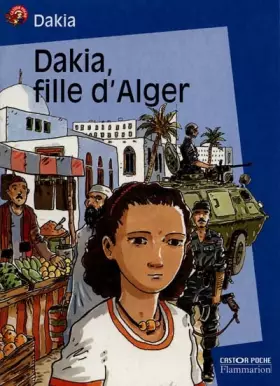Couverture du produit · Dakia, fille d'Alger