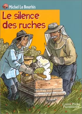 Couverture du produit · Le Silence des ruches