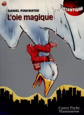 Couverture du produit · L'Oie magique
