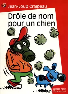 Couverture du produit · Drôle de nom pour un chien