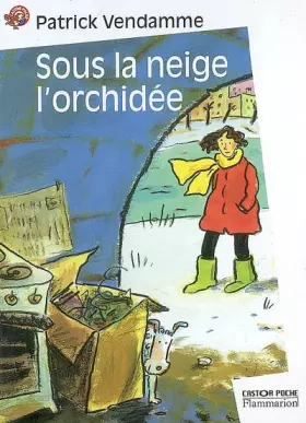 Couverture du produit · Sous la neige l'orchidée