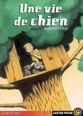 Couverture du produit · Une vie de chien
