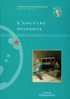 Couverture du produit · L'ancêtre disparue