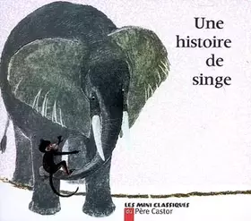 Couverture du produit · Une histoire de singe