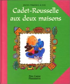 Couverture du produit · Cadet-Rousselle aux deux maisons