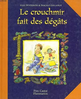 Couverture du produit · Le Crouchmir fait des dégâts