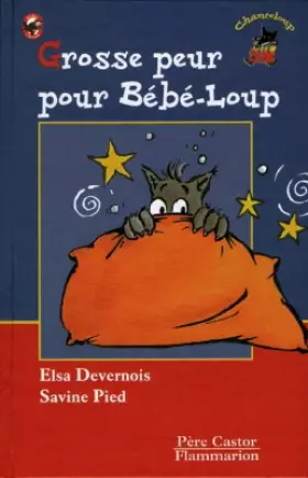 Couverture du produit · Grosse peur pour Bébé-Loup