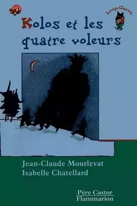 Couverture du produit · Kolos et les quatre voleurs