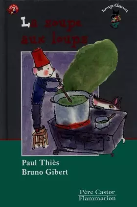 Couverture du produit · La Soupe aux loups