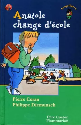 Couverture du produit · Anatole change d'école