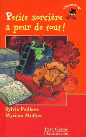 Couverture du produit · Petite sorcière a peur de tout