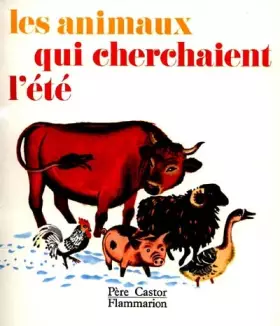 Couverture du produit · Les animaux qui cherchaient l'été