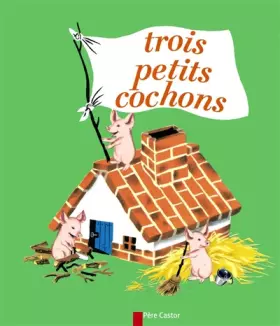 Couverture du produit · Les Trois Petits Cochons