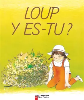 Couverture du produit · Loup y es-tu ?