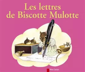 Couverture du produit · Les lettres de Biscotte Mulotte