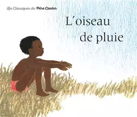 Couverture du produit · L'Oiseau de pluie