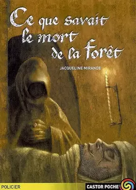 Couverture du produit · Ce que savait le mort de la forêt