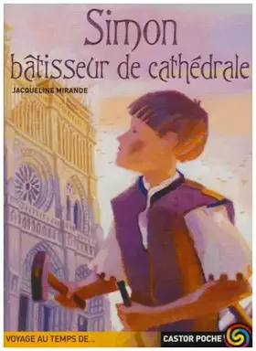 Couverture du produit · Simon, bâtisseur de cathédrale