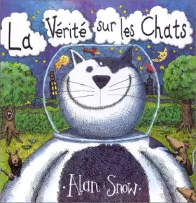 Couverture du produit · La vérité sur les chats