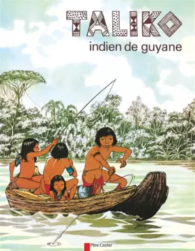 Couverture du produit · TALIKO INDIEN DE GUYANE