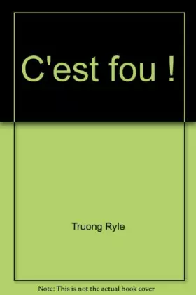 Couverture du produit · C'est fou !