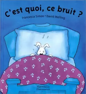 Couverture du produit · C'est quoi ce bruit ?