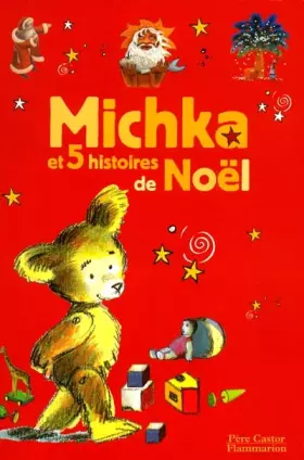Couverture du produit · Michka et 5 histoires de Noël