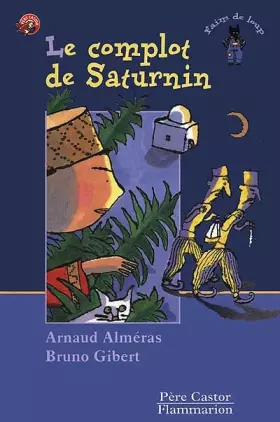 Couverture du produit · Le Complot de Saturnin