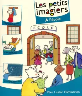 Couverture du produit · Les Petits Imagiers : L'Ecole