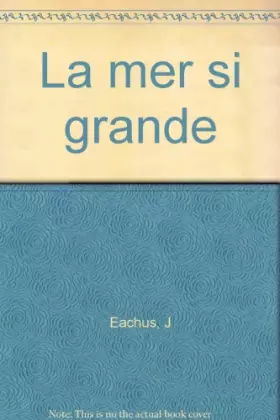 Couverture du produit · La mer si grande