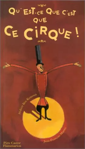 Couverture du produit · Qu'est-ce que c'est que ce cirque !