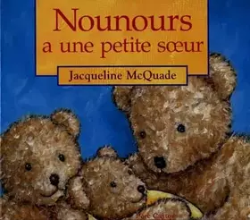 Couverture du produit · Nounours a une petite soeur