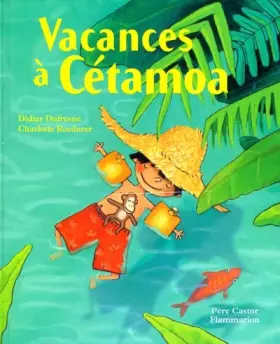 Couverture du produit · Vacances à Cétamoa
