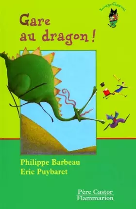Couverture du produit · Gare au dragon !