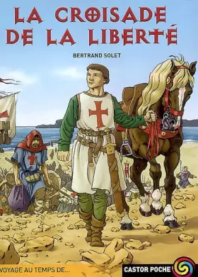 Couverture du produit · La Croisade de la liberté