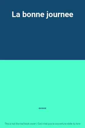 Couverture du produit · La bonne journee
