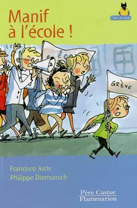 Couverture du produit · Manif à l'école !