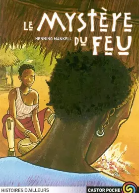 Couverture du produit · Le Mystère du feu