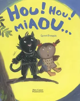 Couverture du produit · Hou ! Hou ! Miaou...