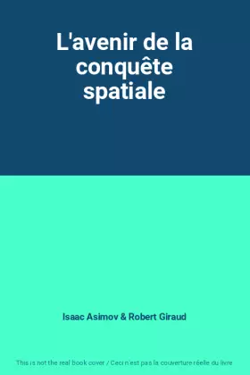 Couverture du produit · L'avenir de la conquête spatiale