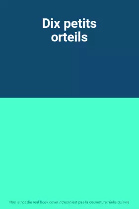 Couverture du produit · Dix petits orteils