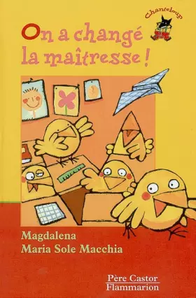 Couverture du produit · On a changé la maîtresse !