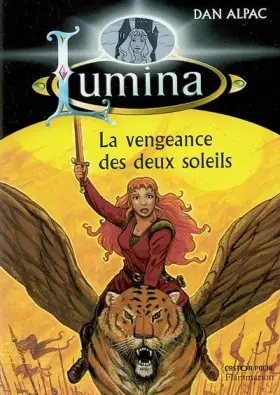 Couverture du produit · Lumina : La Vengeance des deux soleils