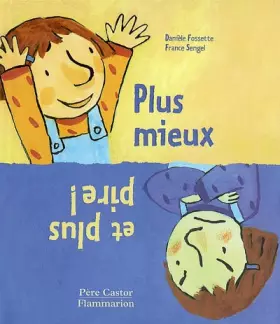 Couverture du produit · Plus mieux et plus pire !