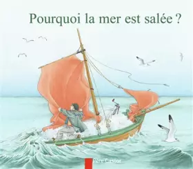 Couverture du produit · Pourquoi la mer est salée ?