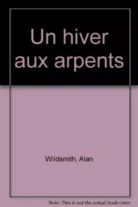 Couverture du produit · Un Hiver aux Arpents