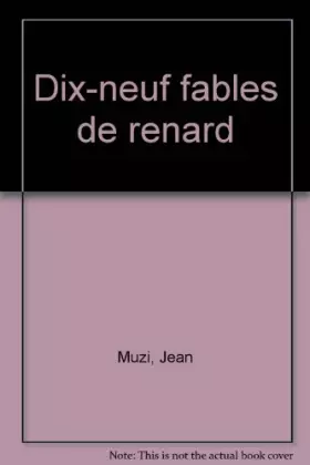 Couverture du produit · Dix-neuf fables de Renard