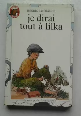 Couverture du produit · Je dirai tout à Lilka